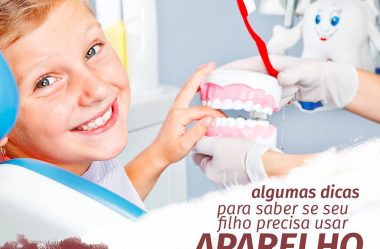 Algumas Dicas Para Saber Se Seu Filho Precisa Usar Aparelho.