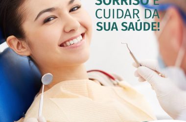 Cuidar Do Sorriso É Cuidar Da Sua Saúde.