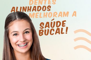 Dentes Alinhados Melhoram a Saúde Bucal!