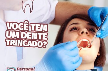 Você tem um Dente Trincado.