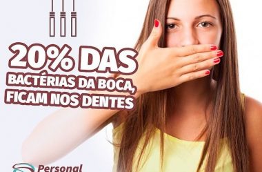 20% das bactérias da boca ficam nos dentes