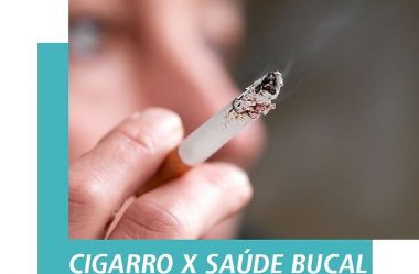 Cigarro X Saúde Bucal