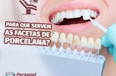 Para que servem as facetas de porcelana?