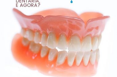 Coloquei Prótese Dentária, e agora?