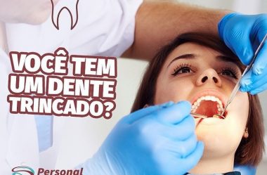 Você tem um dente trincado?