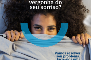 Você tem vergonha do seu sorriso?